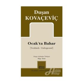 Ocak'ta Bahar / Duşan Kovaçevic /