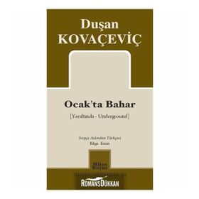 Ocak'ta Bahar / Duşan Kovaçevic /