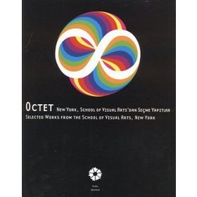 Octet New York, School of Visual Arts’dan Seçme Yapıtlar - kollektif