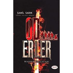 Od Erler - Şamil Sadık