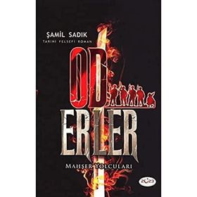 Od Erler - Şamil Sadık