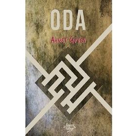 Oda - Ahmet Güven - Bencekitap