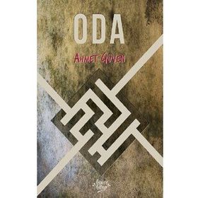Oda - Ahmet Güven - Bencekitap