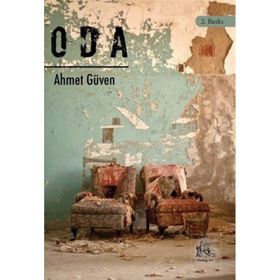Oda - Ahmet Güven - Bencekitap