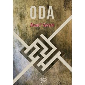 Oda - Ahmet Güven - Bencekitap