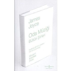 ODA MÜZİĞİ - BÜTÜN ŞİİRLERİ - JAMES JOYCE