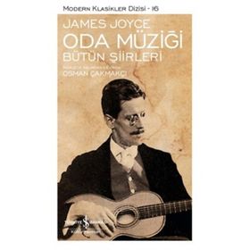 ODA MÜZİĞİ - BÜTÜN ŞİİRLERİ - JAMES JOYCE