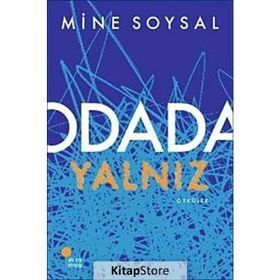 ODADA YALNIZ - MINE SOYSAL