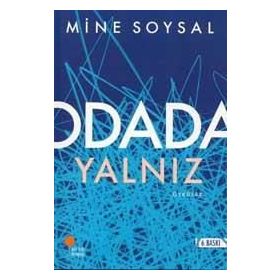 ODADA YALNIZ - MINE SOYSAL