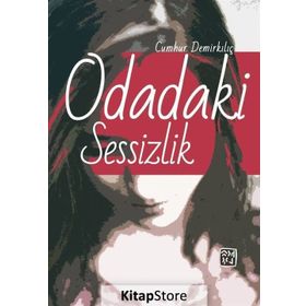 Odadaki Sessizlik - Cumhur Demirkılıç