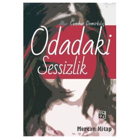 Odadaki Sessizlik - Cumhur Demirkılıç