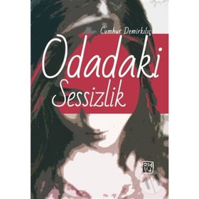 Odadaki Sessizlik - Cumhur Demirkılıç