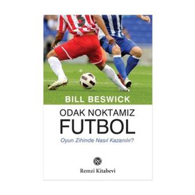 Odak Noktamız Futbol - Bill Beswick