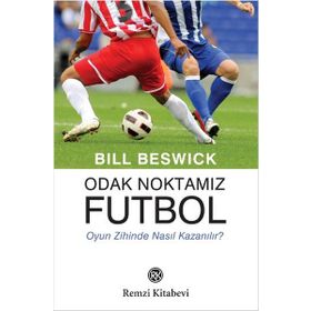 Odak Noktamız Futbol - Bill Beswick