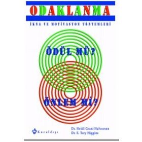 ODAKLANMA - HEIDI GRANT HALVORSON;E. TORY HIGGINS