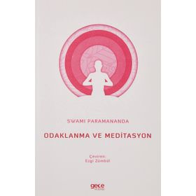 Odaklanma ve Meditasyon - Swami Paramananda