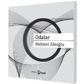 ODALAR - MEHMET EFEOĞLU