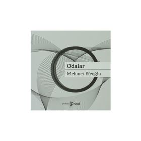 ODALAR - MEHMET EFEOĞLU