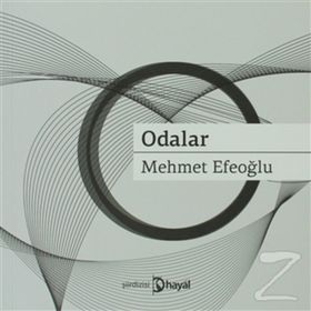 ODALAR - MEHMET EFEOĞLU
