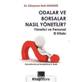 Odalar ve Borsalar Nasıl Yönetilir - Süleyman Ruhi Aydemir