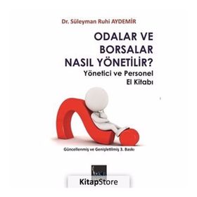 Odalar ve Borsalar Nasıl Yönetilir - Süleyman Ruhi Aydemir