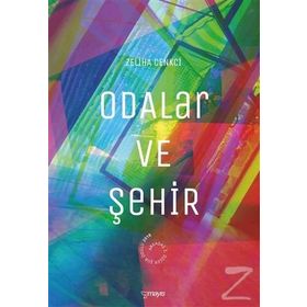 Odalar ve Şehir - Zeliha Cenkci