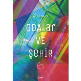 Odalar ve Şehir - Zeliha Cenkci