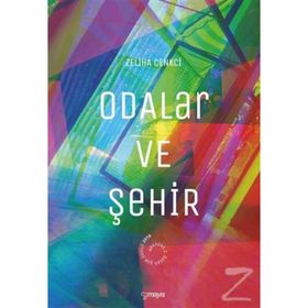 Odalar ve Şehir - Zeliha Cenkci