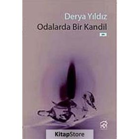 ODALARDA BIR KANDIL - DERYA YILDIZ