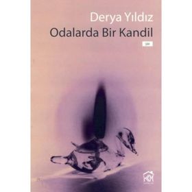 ODALARDA BIR KANDIL - DERYA YILDIZ