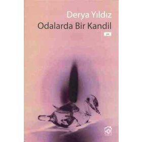 ODALARDA BIR KANDIL - DERYA YILDIZ