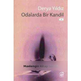 ODALARDA BIR KANDIL - DERYA YILDIZ