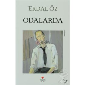 ODALARDA - ERDAL ÖZ