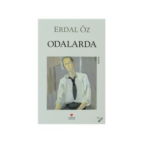 ODALARDA - ERDAL ÖZ