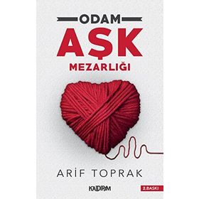 Odam Aşk Mezarlığı - Arif Toprak