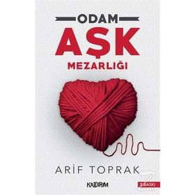 Odam Aşk Mezarlığı - Arif Toprak