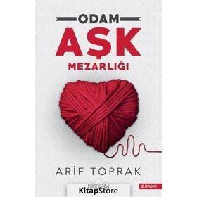 Odam Aşk Mezarlığı - Arif Toprak