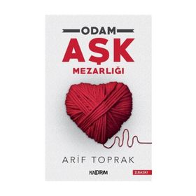 Odam Aşk Mezarlığı - Arif Toprak