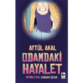 Odamdaki Hayalet - Aytül Akal