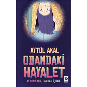 Odamdaki Hayalet - Aytül Akal