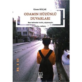 Odamın Hüzünlü Duvarları - Gizem Koçak