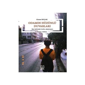 Odamın Hüzünlü Duvarları - Gizem Koçak