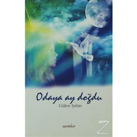 ODAYA AY DOĞDU - GÜLEN ŞAHIN