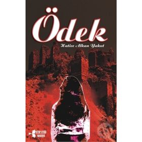 Ödek - Hatice Alkan Yakuy