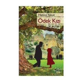 Ödek Kızı - Hatice Yakut