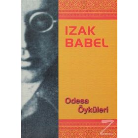 ODESA ÖYKÜLERİ - IZAK BABEL