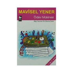 ÖDEV MAKINESI - MAVISEL YENER