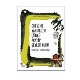 Ödevimi Yapmadım Çünkü Acayip Şeyler Oldu - Kolektif