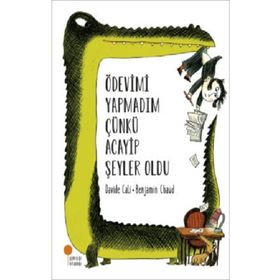 Ödevimi Yapmadım Çünkü Acayip Şeyler Oldu - Kolektif