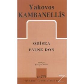 ODISEA EVINE DÖN - YAKOVOS KAMBANELLIS